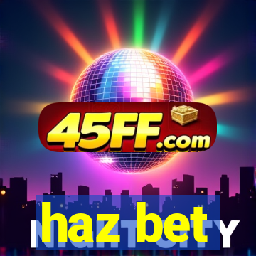 haz bet